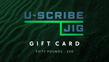 Load image into Gallery viewer, The U-Scribe Jig Gift Card
